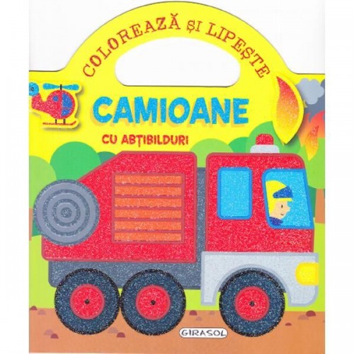 Coloreaza si lipeste  Camioane