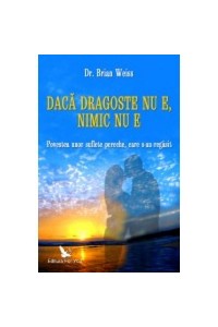 Daca dragoste nu e nimic nu e