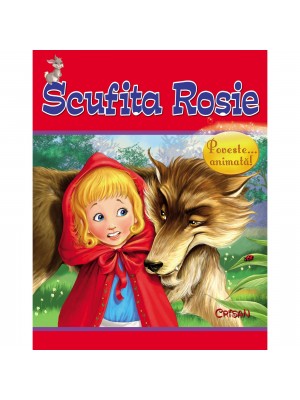 Scufita Rosie. Poveste animata