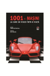 1001 de Masini la care sa visezi intr-o viata