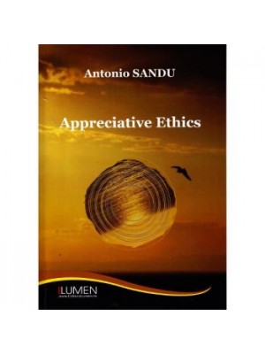 Antonio Sandu .   Appreciative Ethics 