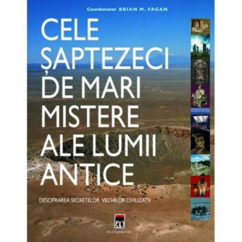 Cele saptezeci de mari mistere ale lumii antice