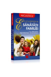 Enciclopedia sanatatii familiei