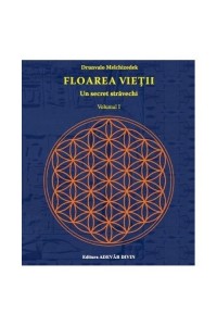 Floarea vietii volumul I