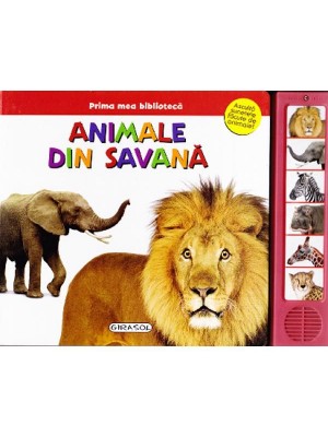 Prima mea biblioteca  Animale din savana