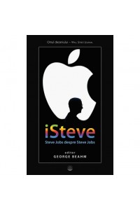 ISteve - Steve Jobs despre Steve Jobs