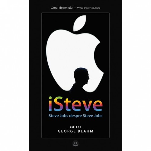 ISteve - Steve Jobs despre Steve Jobs