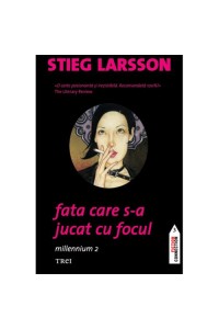 Fata care s-a jucat cu focul