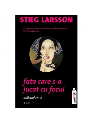 Fata care s-a jucat cu focul