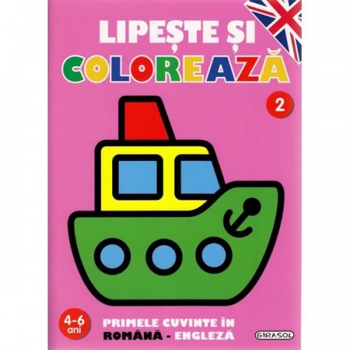 Lipeste si coloreaza Rom.-Eng. 2