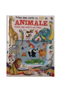 Prima mea carte cu 165 animale 
