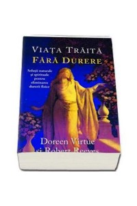 Viata traita fara durere