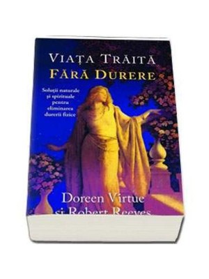 Viata traita fara durere