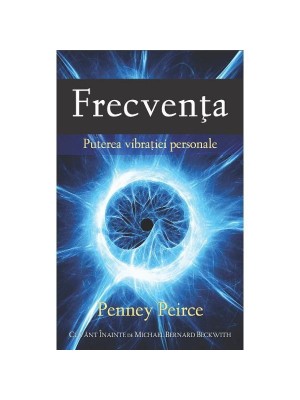 Frecventa: Puterea vibratiei personale