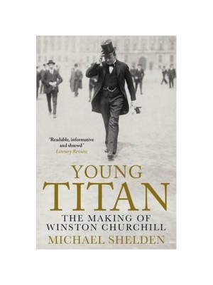 Winston Churchill. Tanarul titan