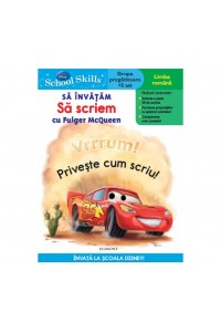 School skills +5 ani - sa invatam sa scriem cu fulger mcqueen