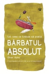 Tot ceea ce trebuie sa poata Barbatul absolut