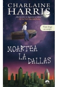 Trueblood vol. 2 - moartea la dallas tie-in