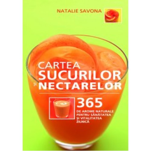 Cartea sucurilor si nectarelor