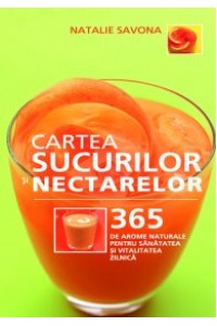 Cartea sucurilor si nectarelor