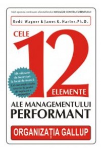 Cele 12 elemente ale managementului performant