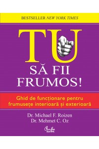 Tu! Sa fii frumos