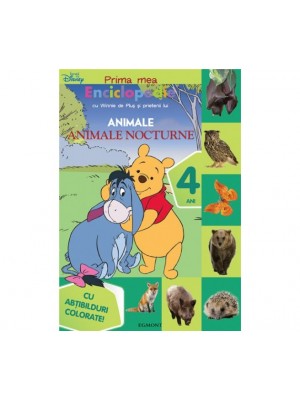 Winnie de plus. Enciclopedia mea. Animale nocturne