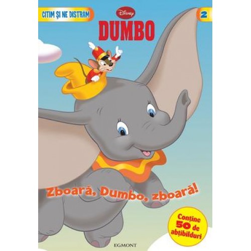 Zboara dumbo zboara. Carte cu abtibilduri